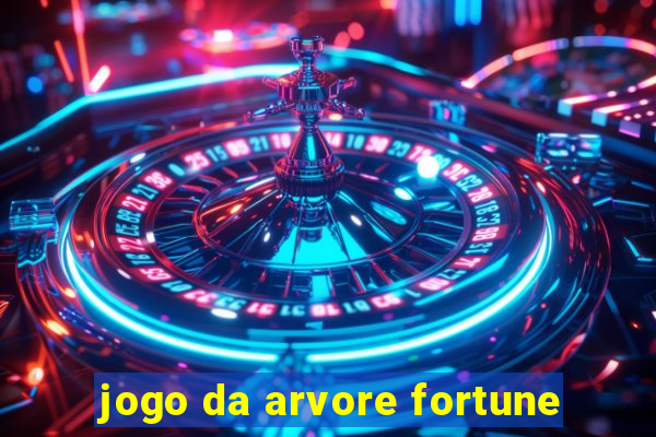 jogo da arvore fortune