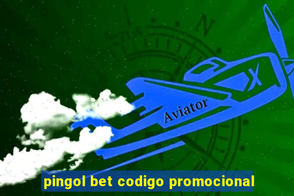 pingol bet codigo promocional