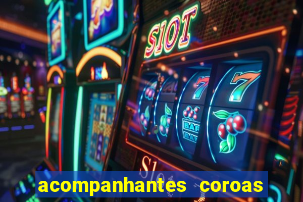 acompanhantes coroas de cruzeiro sp