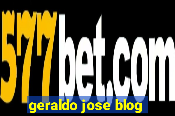 geraldo jose blog