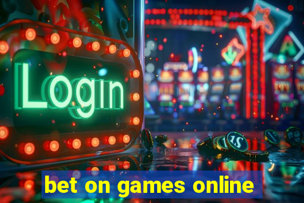 bet on games online