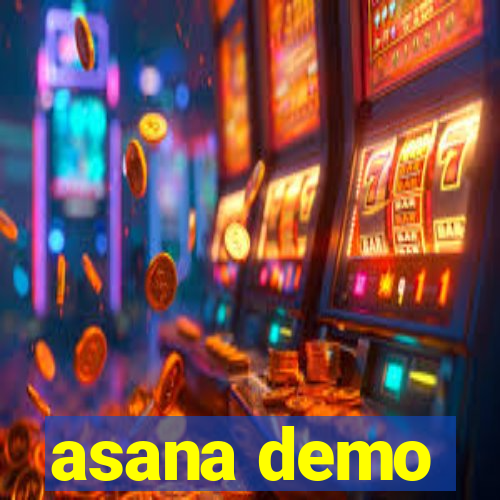 asana demo