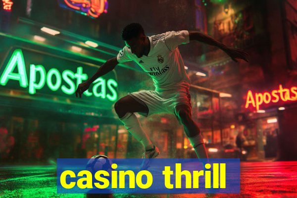 casino thrill