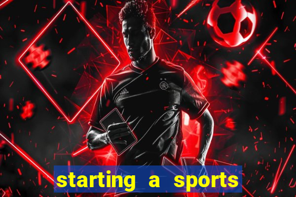 starting a sports betting company