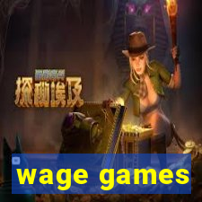 wage games