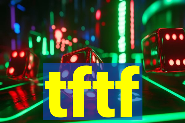 tftf