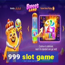 999 slot game