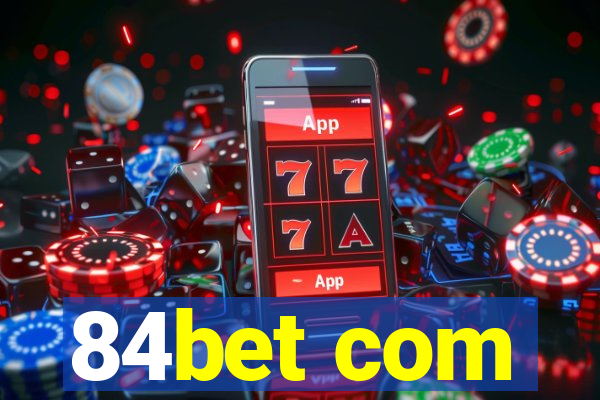 84bet com