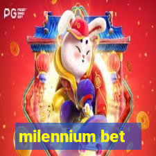 milennium bet