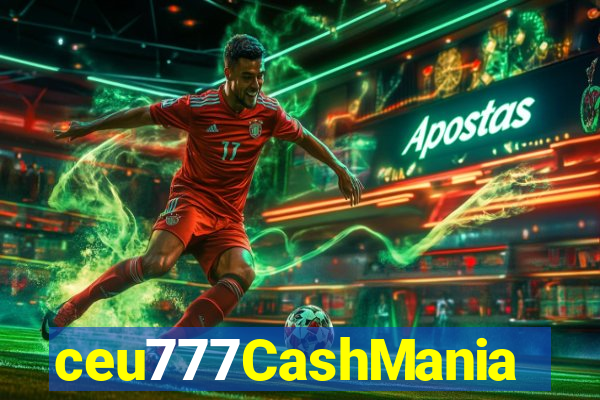 ceu777CashMania