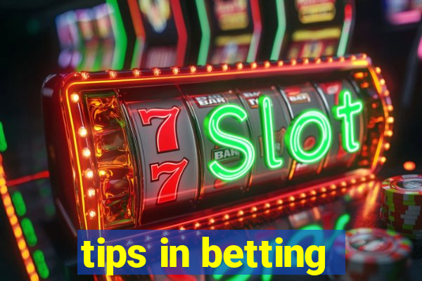 tips in betting