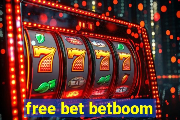 free bet betboom