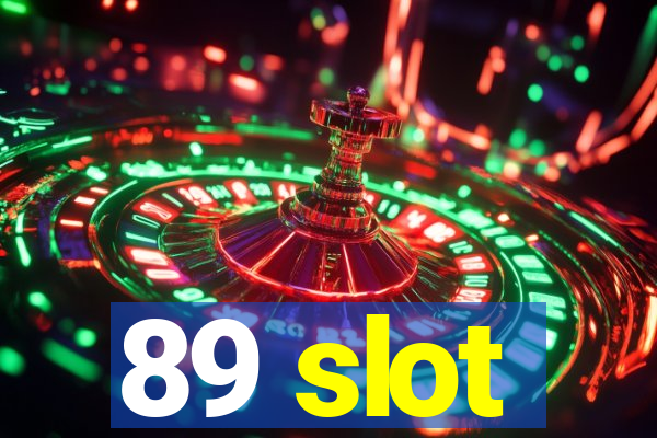 89 slot