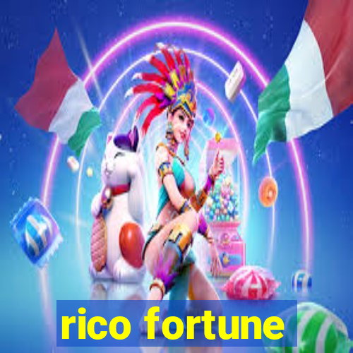 rico fortune