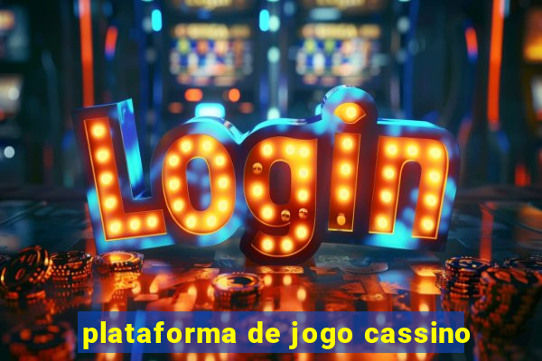 plataforma de jogo cassino