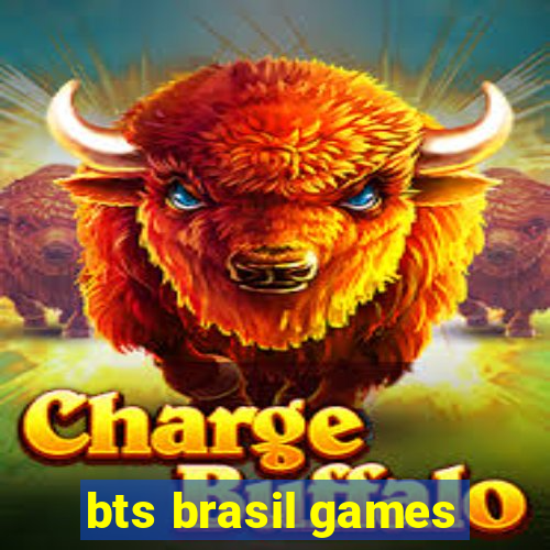 bts brasil games