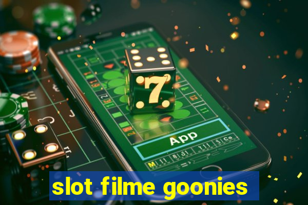 slot filme goonies