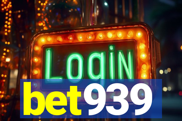 bet939