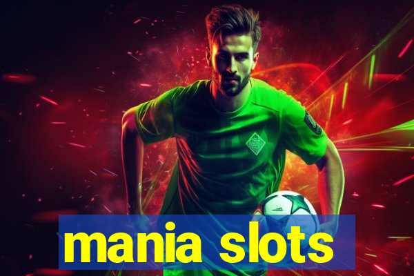 mania slots