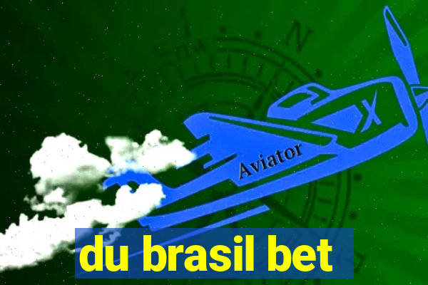 du brasil bet