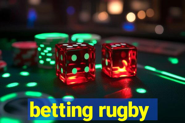 betting rugby