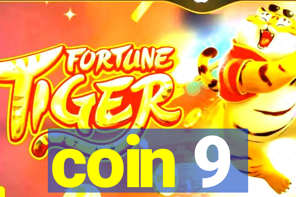 coin 9