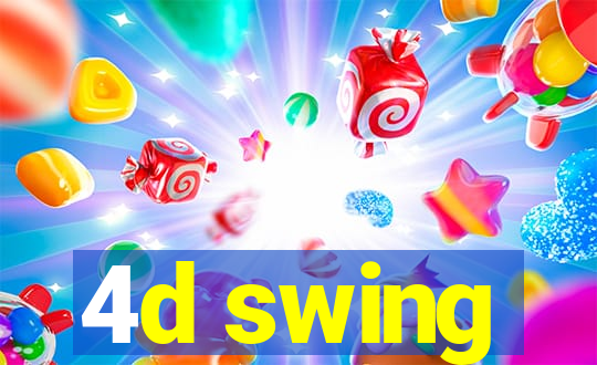 4d swing