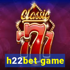 h22bet game