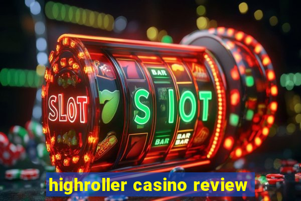 highroller casino review