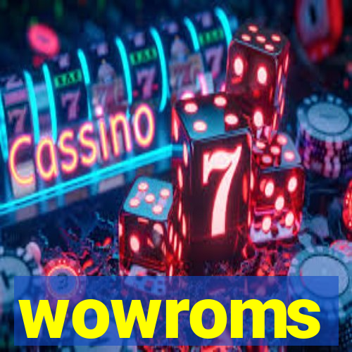 wowroms