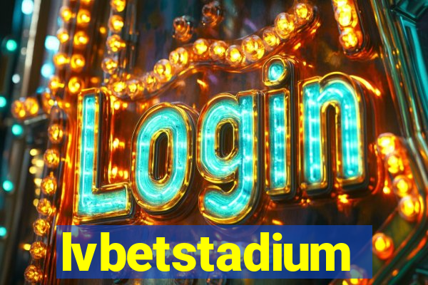 lvbetstadium