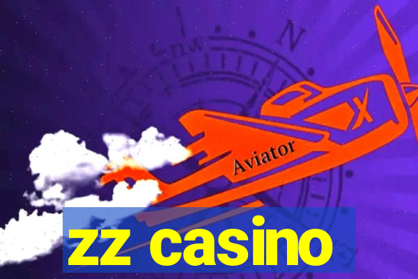 zz casino