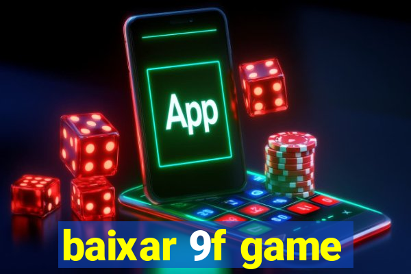 baixar 9f game