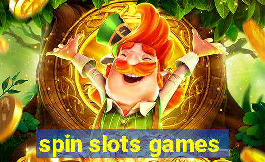 spin slots games