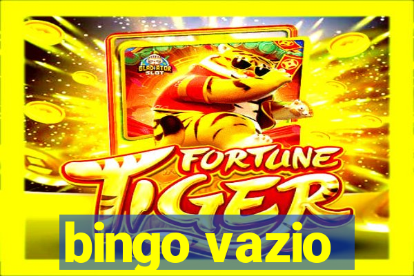 bingo vazio