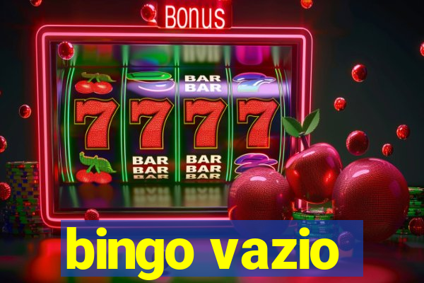 bingo vazio