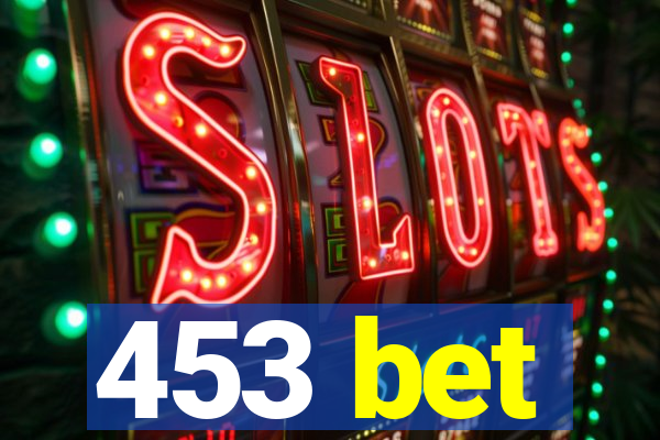 453 bet