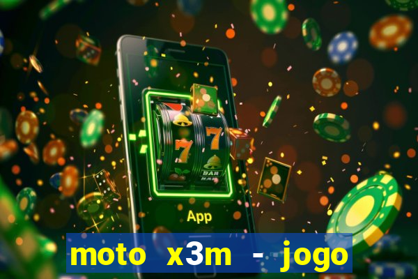 moto x3m - jogo de moto