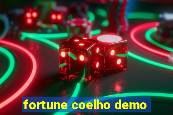 fortune coelho demo