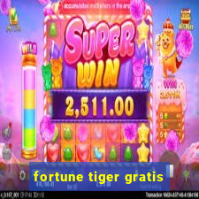 fortune tiger gratis