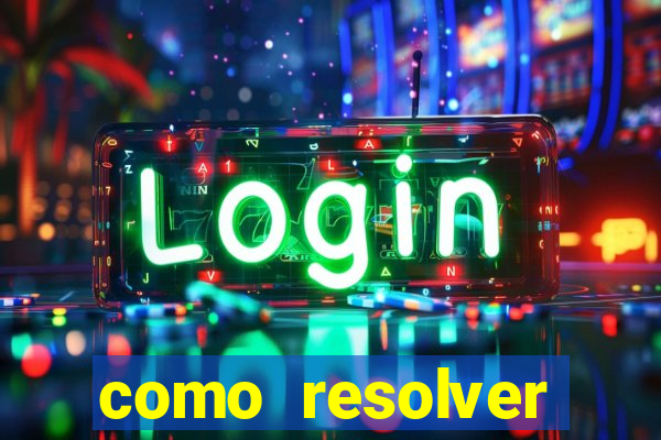 como resolver reclamado apenas por dispositivo registrado