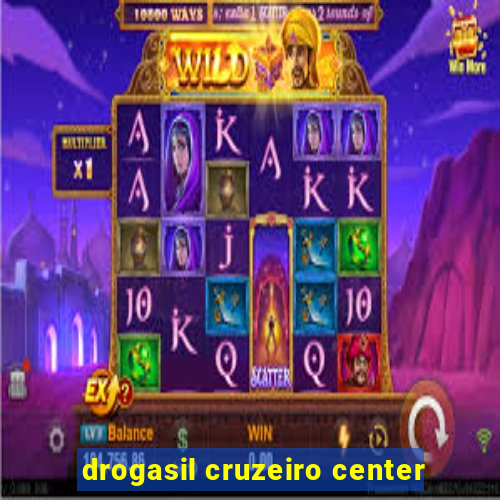 drogasil cruzeiro center