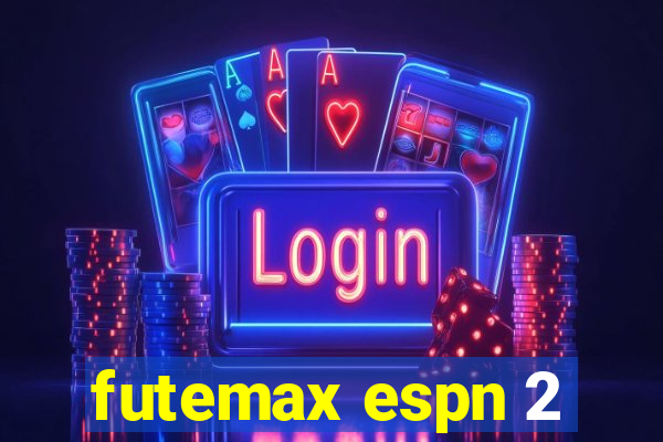 futemax espn 2