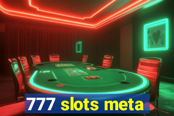 777 slots meta