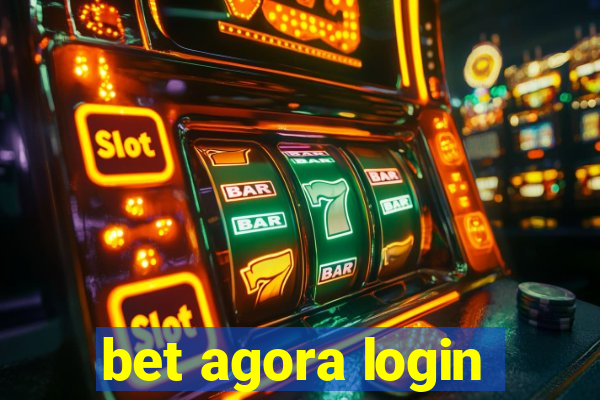 bet agora login