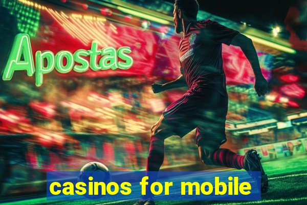 casinos for mobile