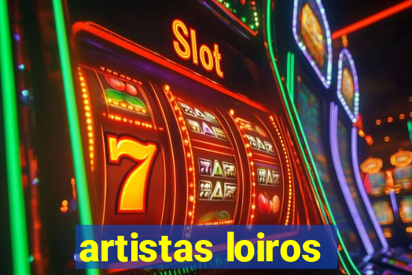 artistas loiros