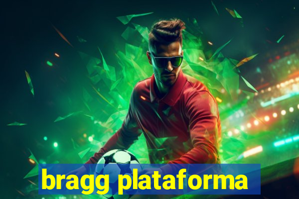 bragg plataforma