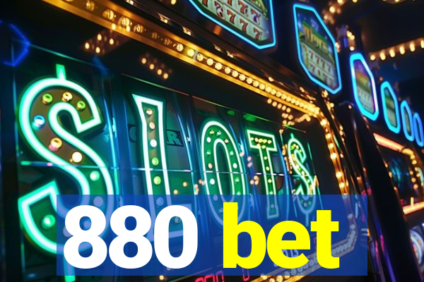 880 bet