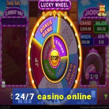 24/7 casino online